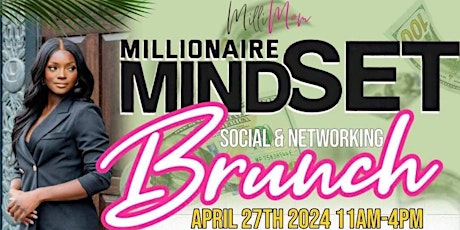 MilliMom Millionaire Mindset Networking and Social Brunch