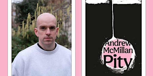 Andrew McMillan - Pity primary image
