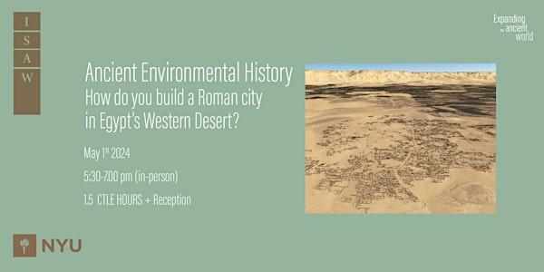 ETAW Workshop| How do you build a Roman city in Egypt’s Western Desert?