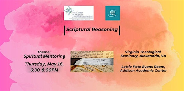 Rumi Forum Scriptural Reasoning: "Spiritual Mentoring"
