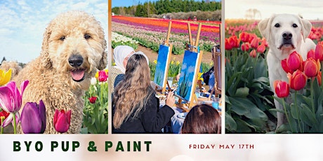 Paint & PYO Tulips with Your Pup!