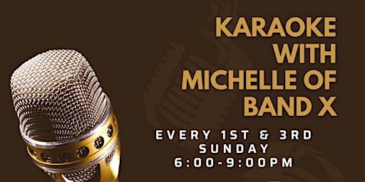 Hauptbild für Karaoke Night with Michelle of Band X!