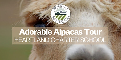 Primaire afbeelding van Come Meet the Adorable Alpacas-Heartland Charter School