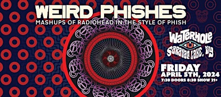 Imagem principal do evento Weird Phishes: Mashups of Radiohead in the Style of Phish at Waterhole