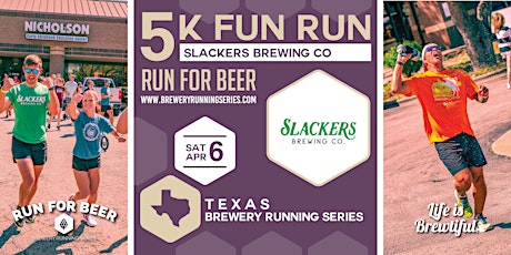 5k Beer Run x Slackers Brewing | 2024 Texas Brewery Running Series