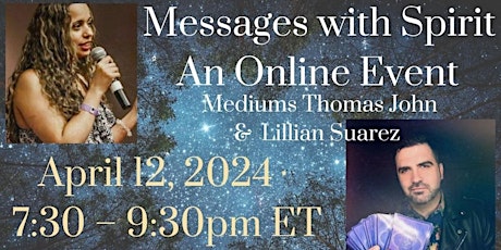 Messages with the Spirit with mediums Thomas John and Lillian Suarez