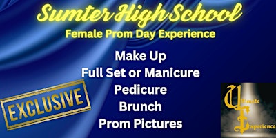 Primaire afbeelding van Sumter  High School Prom Day Extravaganza - Females