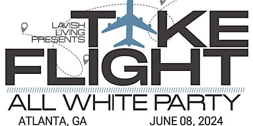 Imagem principal do evento TAKE FLIGHT ALL WHITE ATLANTA