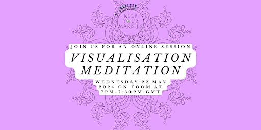 Keep Your Marbles: Meditation: Visualisation session primary image