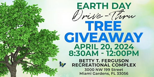 Imagen principal de Keep Miami Gardens Beautiful Earth Day Drive-Thru Tree Giveaway 2024