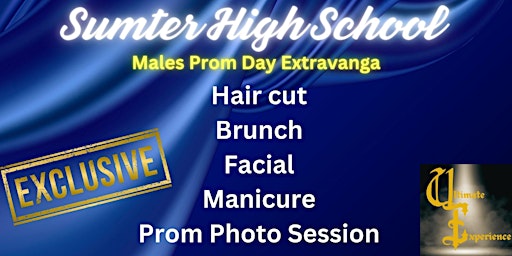 Primaire afbeelding van Sumter High School Prom Day Extravaganza-Males