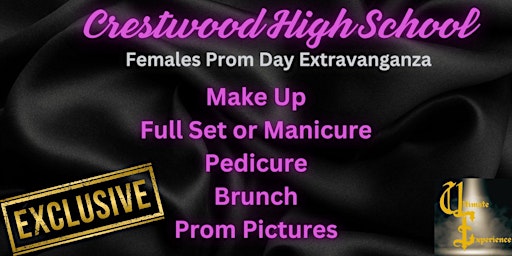 Imagem principal do evento Crestwood High School Prom Day Extravaganza - Females