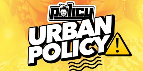 Urban Policy | Ibiza Meltdown  primary image