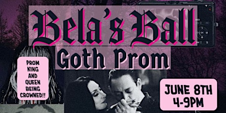 Bela’s Ball Goth Prom