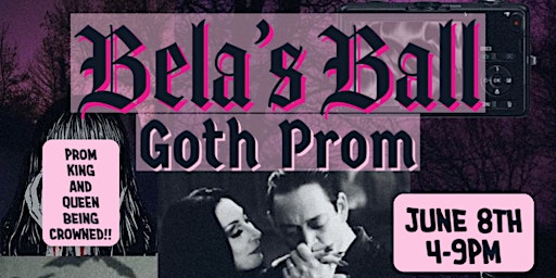 Imagem principal do evento Bela’s Ball Goth Prom