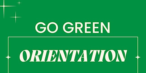 Imagem principal de 2024 Go Green Orientation #3