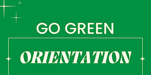 Primaire afbeelding van 2024 Go Green Orientation #1