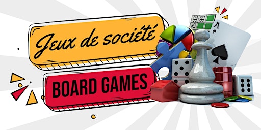 Primaire afbeelding van Jeux de société entre amis / Board Games with Friends