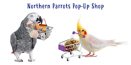 Northern Parrots Pop-Up Shop primary image