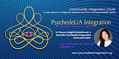 Pasadena Insight Embodiment Somatic Psychedelic Integration Circle