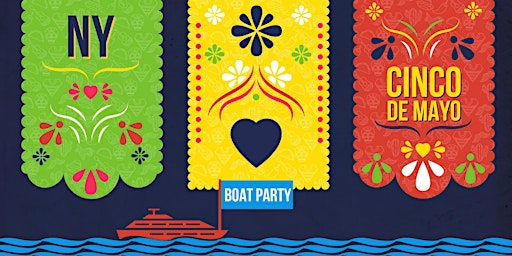 Primaire afbeelding van 5/4 CINCO DE MAYO #1 LATIN BOAT PARTY CRUISE| Music, Cocktails,