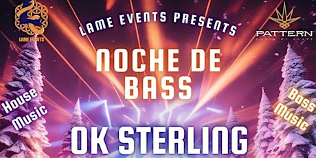 Copy of Noche De Bass FT. OK STERLING primary image