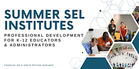Summer SEL Institute - Chicago, IL