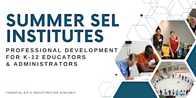 Summer+SEL+Institute+-+Chicago%2C+IL