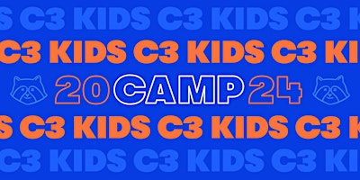 Hauptbild für C3 Kids Camp 2024 : MIDTOWN July 8-12, 15-19)