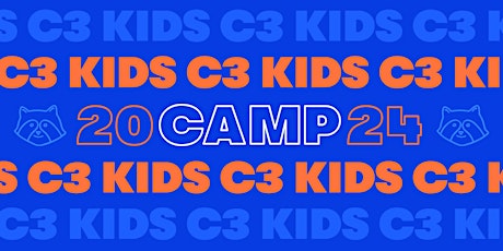 C3 Kids Camp 2024 : DOWNTOWN (July 22 - 26 and July 29 - Aug 2)