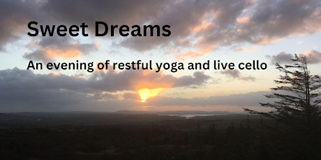 Sweet Dreams - an Evening of Restful Yoga and Live Cello primary image
