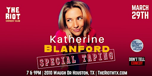 Primaire afbeelding van The Riot Comedy Club presents Katherine Blanford (SPECIAL TAPING)