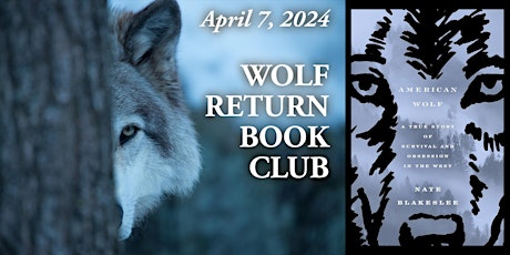 Wolf Return Book Club: American Wolf