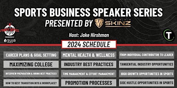 Sports Business Speaker Series - Episode #16: Side Hustles In Sports