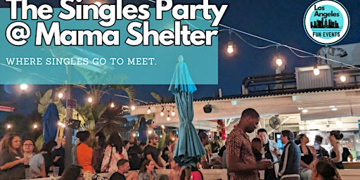 Primaire afbeelding van Singles Party @ Mama Shelter (Hollywood)