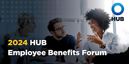 2024 HUB Victoria Employee Benefits Forum primary image