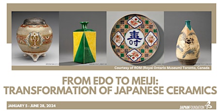 Imagem principal do evento From Edo to Meiji: Transformation of Japanese Ceramics - with The ROM
