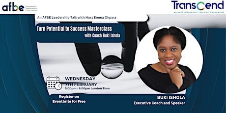 Image principale de Leadership Talk: Turn Potential to Success Masterclass with Coach Buki I