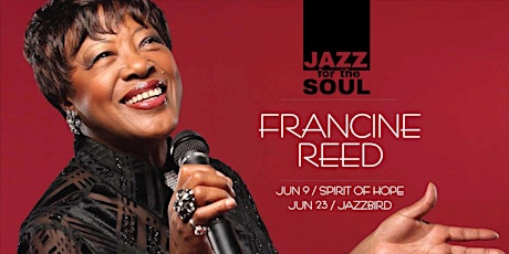 FREE JAZZ CONCERT - Francine Reed, Season Finale! (PEORIA)