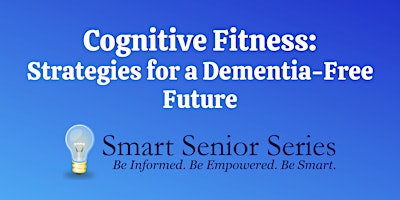 Primaire afbeelding van Smart Senior Series - Cognitive Fitness