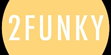 Immagine principale di Forever 54 presents "2FUNKY" 