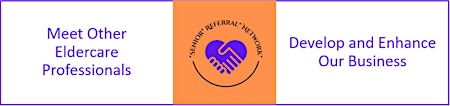 Primaire afbeelding van Senior Referral Network - May Meeting