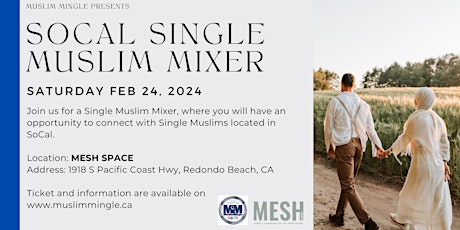 Primaire afbeelding van SOCAL MUSLIM  SINGLE MIXER- SATURDAY FEB 24, 2024