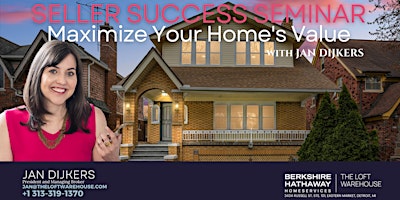 Hauptbild für Seller Success Seminar: Maximize Your Home's Value