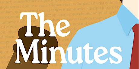 The Minutes -  A Play by Tracy Letts