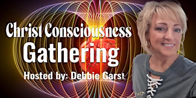 Hauptbild für Christ Consciousness Gathering