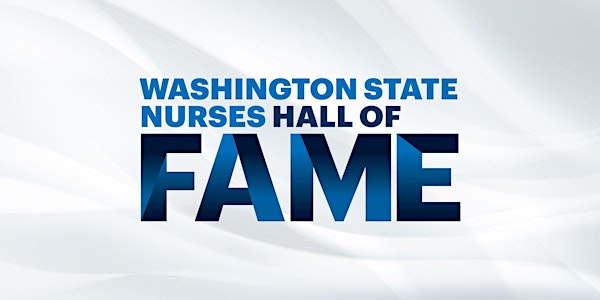 2024 Washington Nurses Hall of Fame