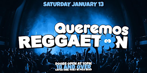 Queremos Reggaeton Experience in Los Angeles MLK Weekend! 18+ primary image