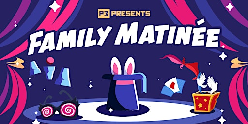 Imagem principal de Family Magic Show (Ages 6+)