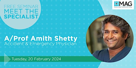 Primaire afbeelding van Meet the Specialist: A/Prof. Amith Shetty (Accident & Emergency Physician)